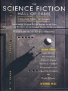 Cover image for The Science Fiction Hall of Fame, Volume One 1929-1964--The Greatest Science Fiction Stories of All Time Chosen by the Members of the Science Fiction Writers of America